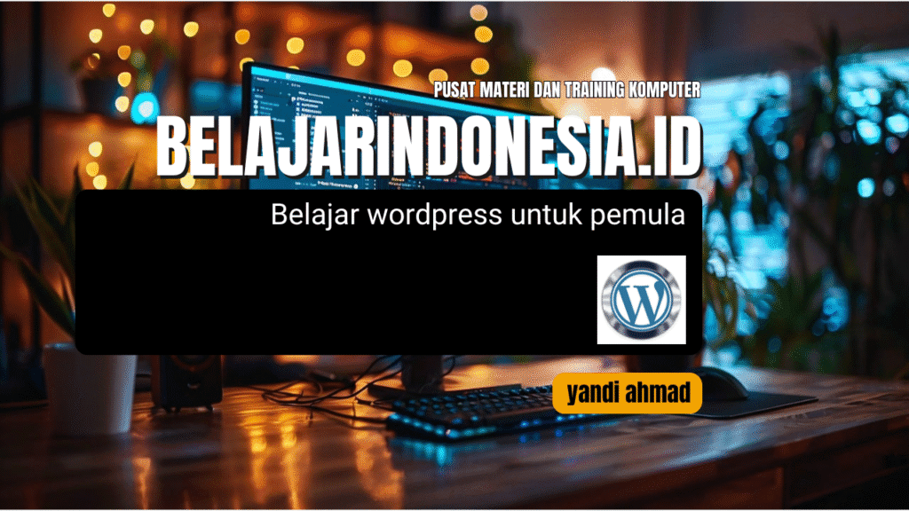Belajar wordpress untuk pemula